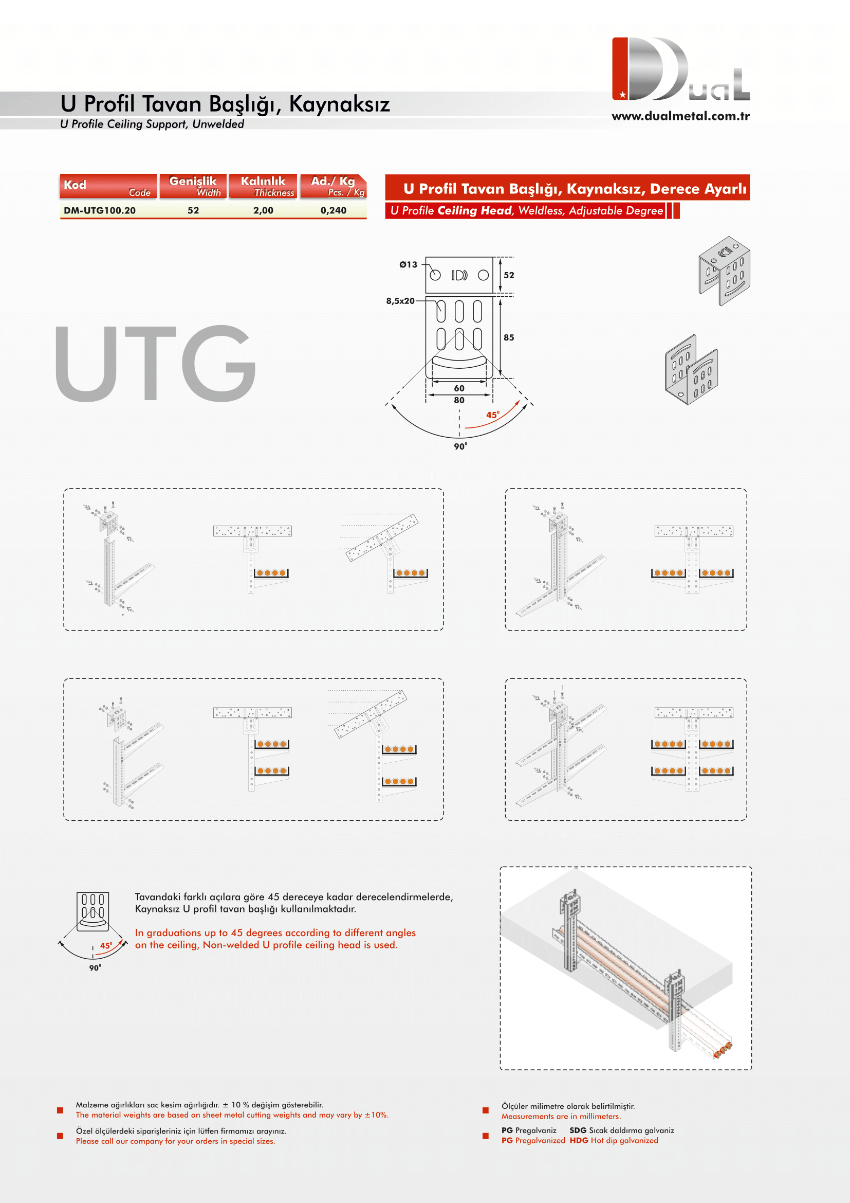 Kaynaksız U Tavan ve Yer Başlığı